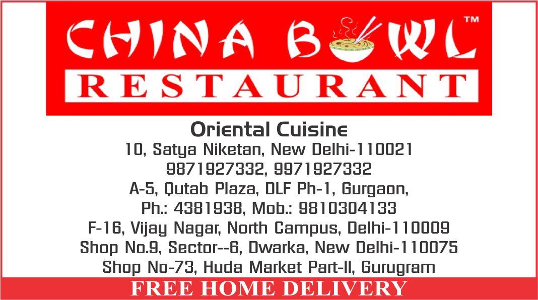 CHINA BOWL RESTAURANT ( Satya Niketan Restaurant)